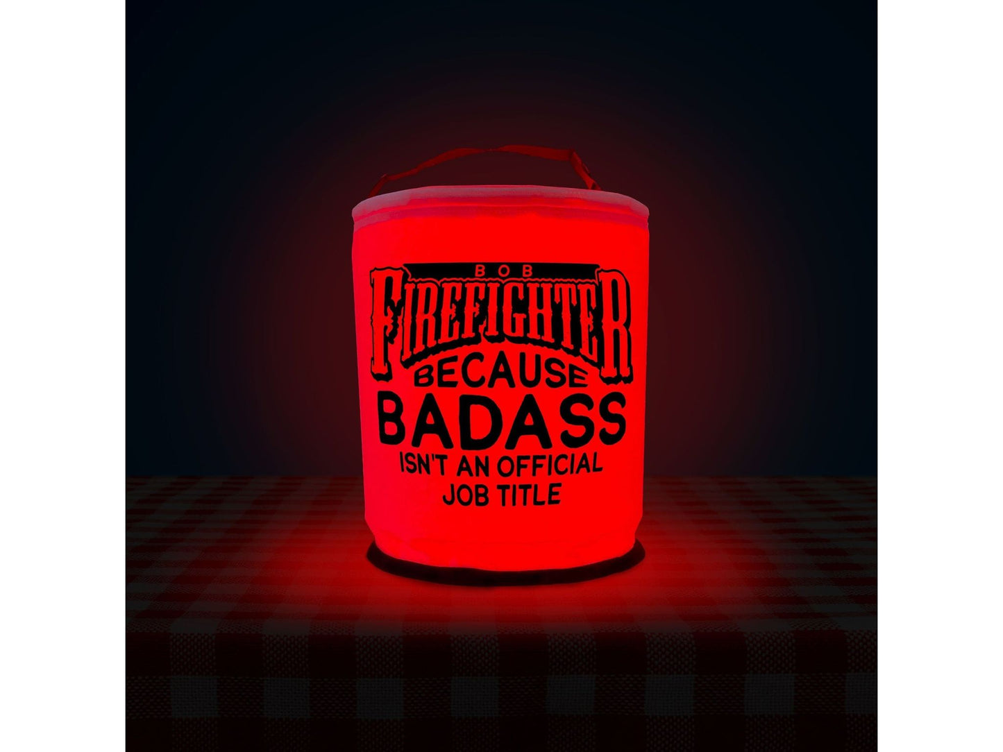 Firefighter, Because Badass isn't an Official Job Description LED Lantern