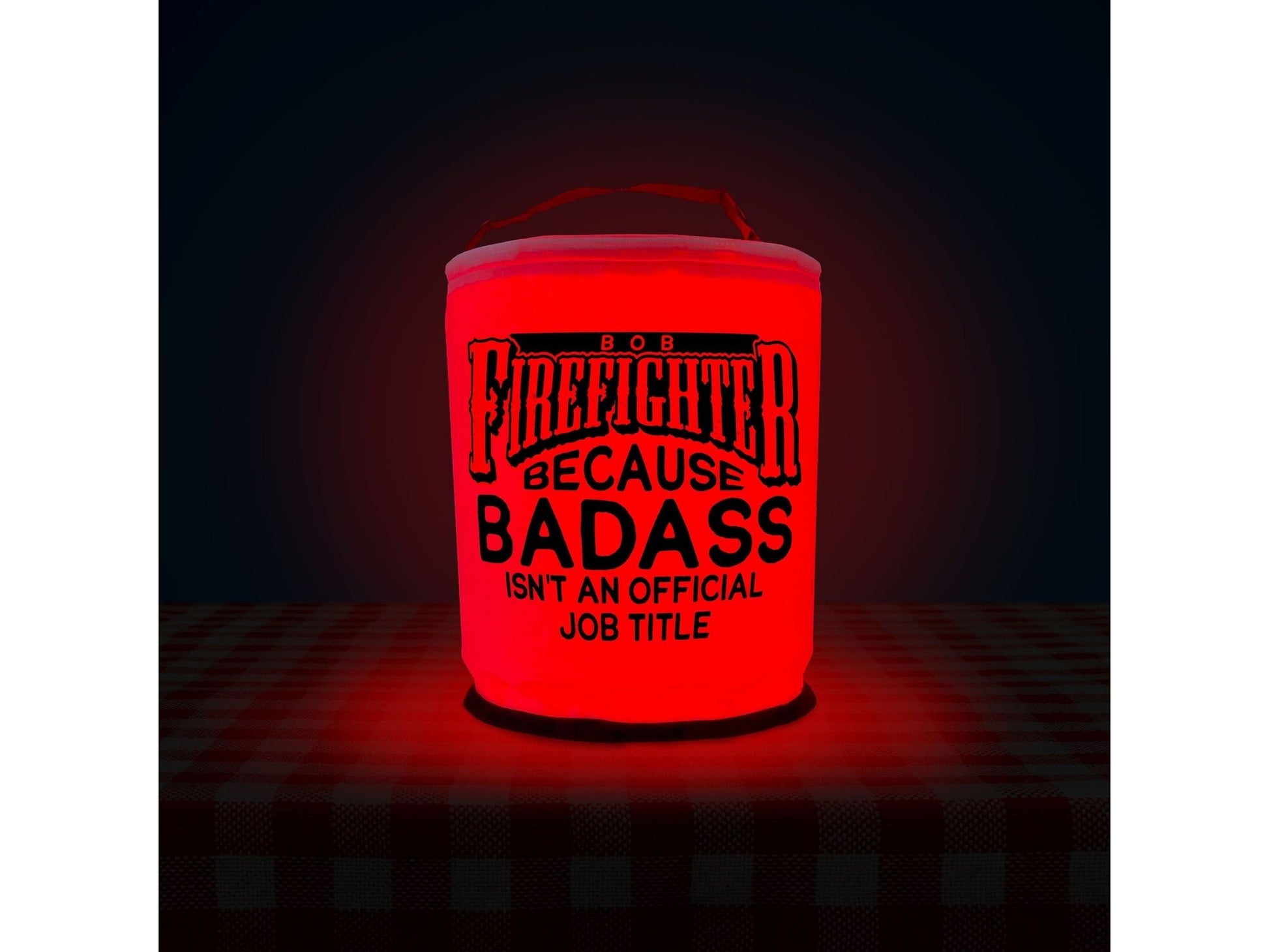 Firefighter, Because Badass isn't an Official Job Description LED Lantern