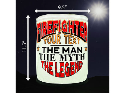 Firefighter The Man The Myth The Legend LED Lantern