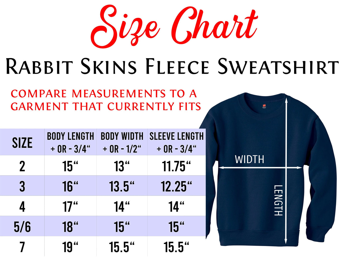 Size chart for a Rabbit Skins fleece sweatshirt. The chart shows the body length, body width, and sleeve length for sizes 2, 3, 4, 5/6, and 7. The chart is displayed next to a navy blue sweatshirt with a white measuring tape showing the length and width of the sweatshirt.
