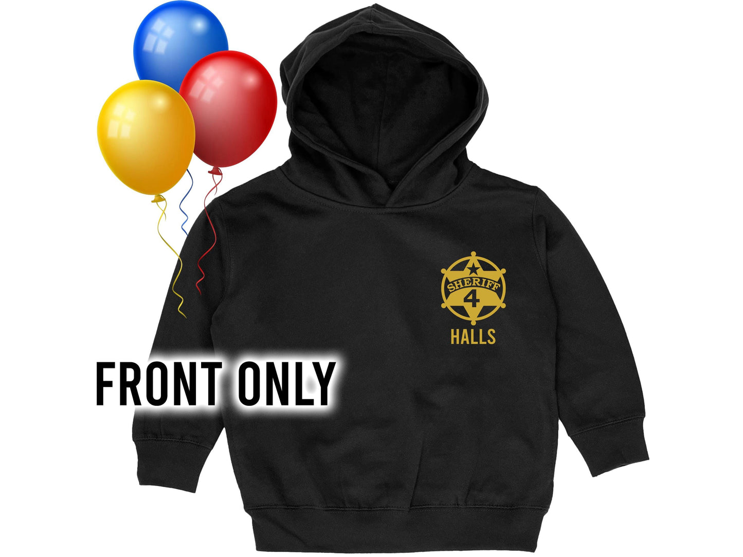 Sheriff Birthday Kids Hoodie with Shield Including Age and Name - Optional County Sheriff's Office on Back