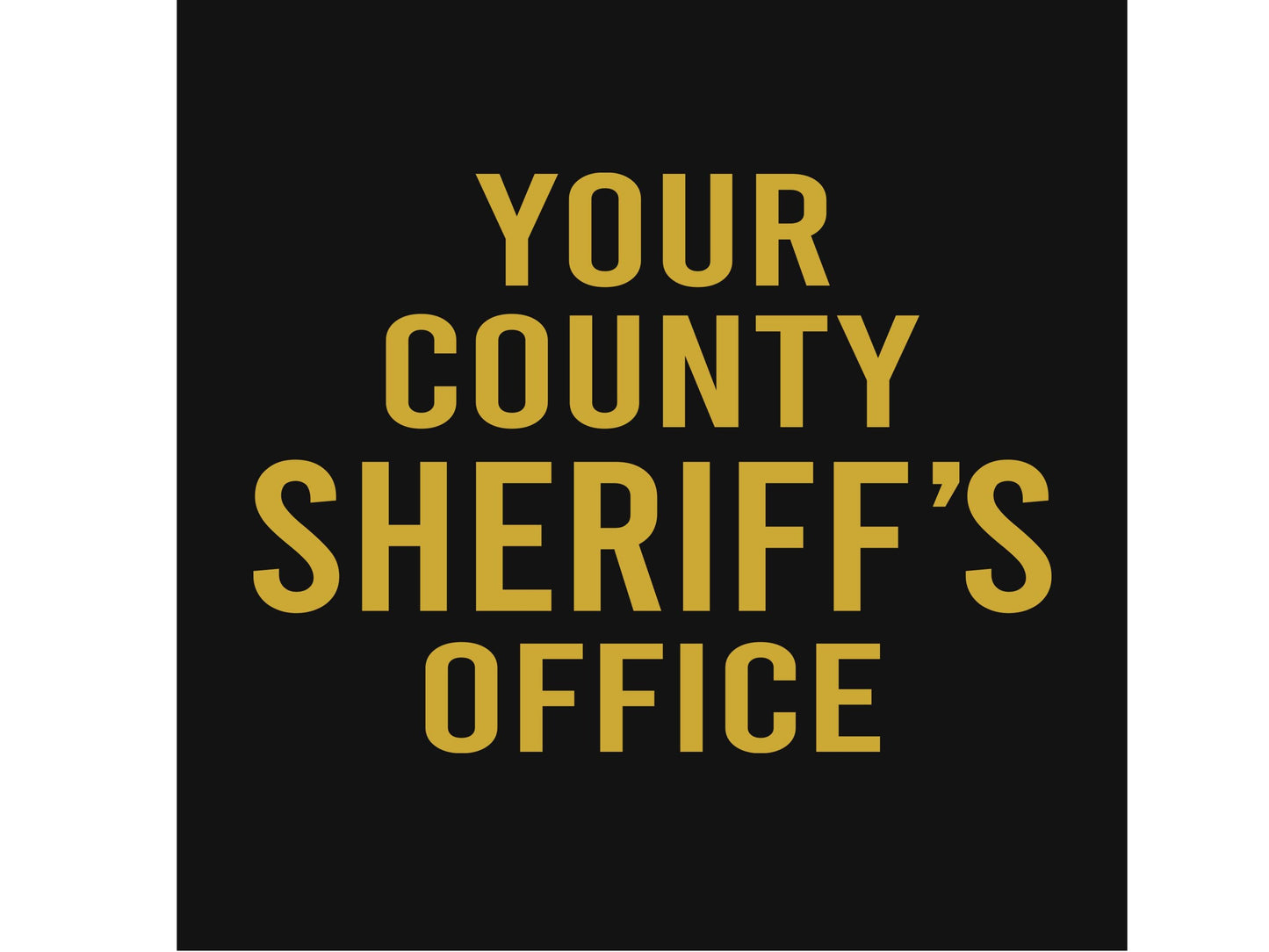 Closeup detail of shirt back with 'Your County Sheriff's Office' in gold on a black background.