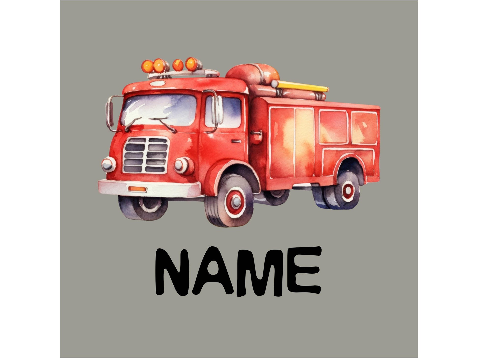 Closeup detail of a vintage red firetruck in watercolor style design. Placeholder for "NAME" underneath. Graphic is placed on a gray background.
