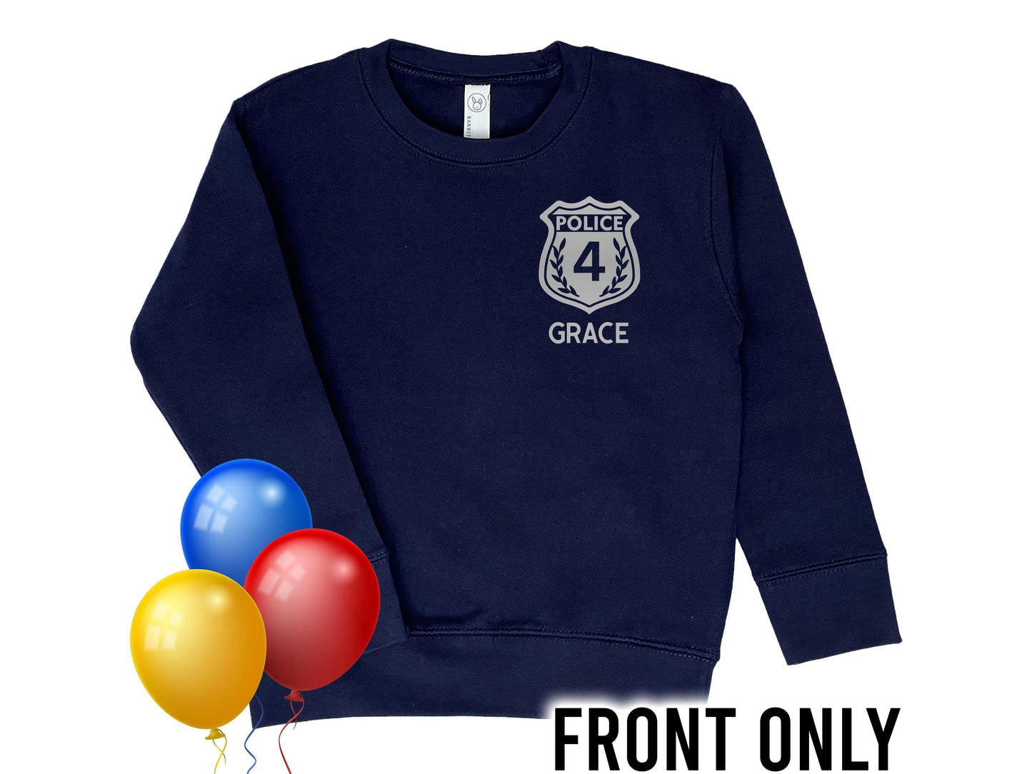 Front view of navy blue sweatshirt with a silver police badge on front left chest. Badge has the number '4' in the middle and the name 'Grace' underneath in silver text.