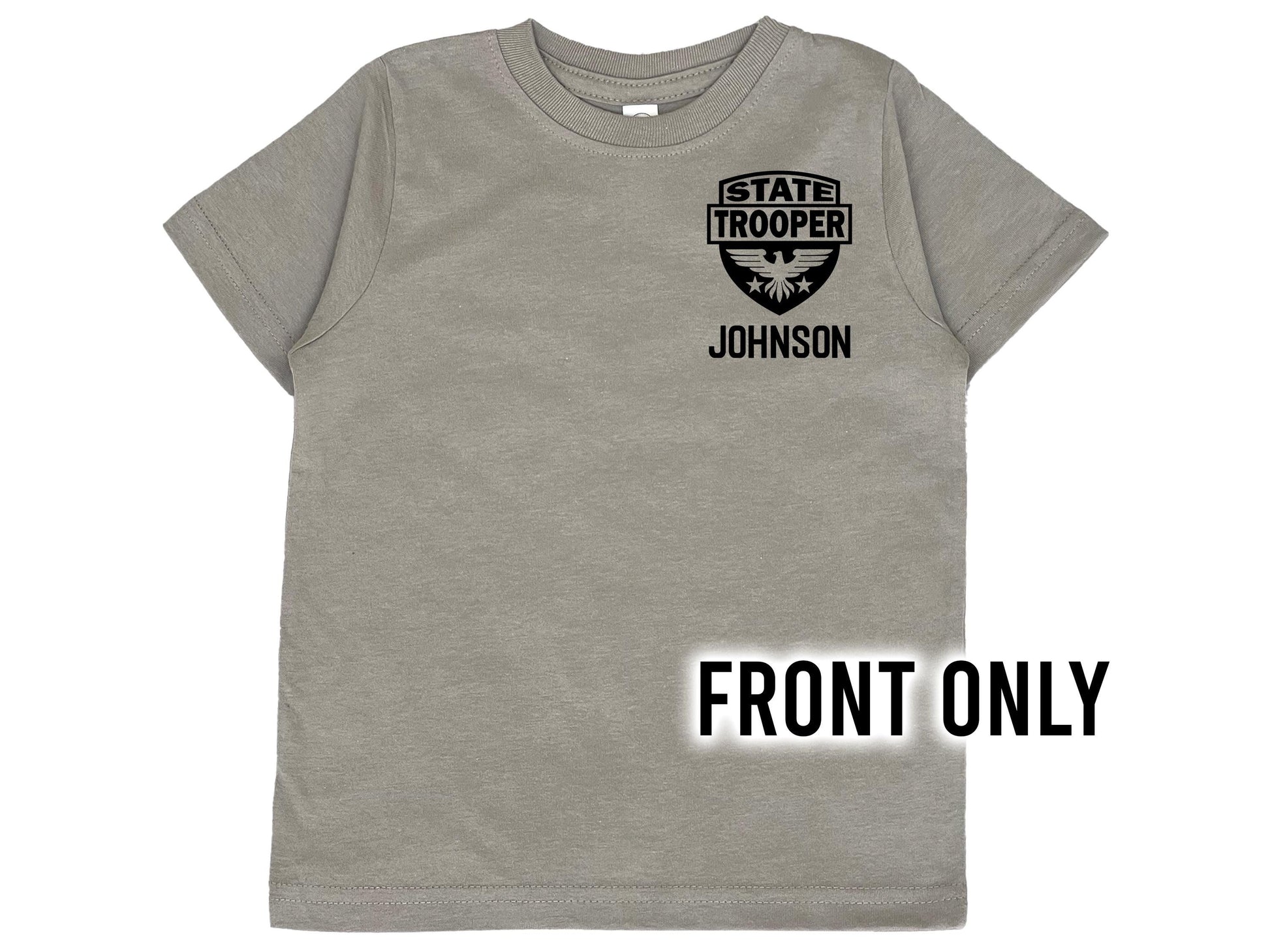 A gray short-sleeved t-shirt with a black graphic of a State Trooper badge with an eagle and the text 'STATE TROOPER' and 'JOHNSON' underneath in black text.